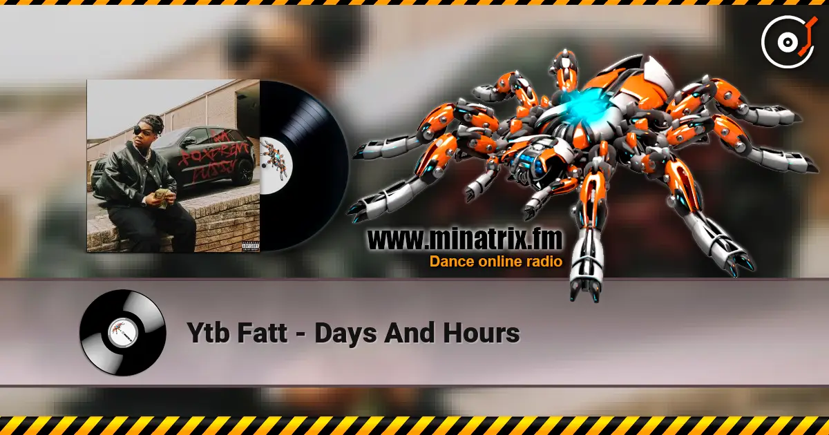 Ytb Fatt - Days And Hours ������� ���������