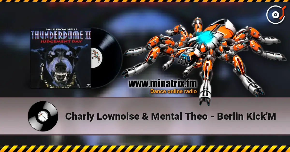 Charly Lownoise & Mental Theo - Berlin Kick'M ������� ���������