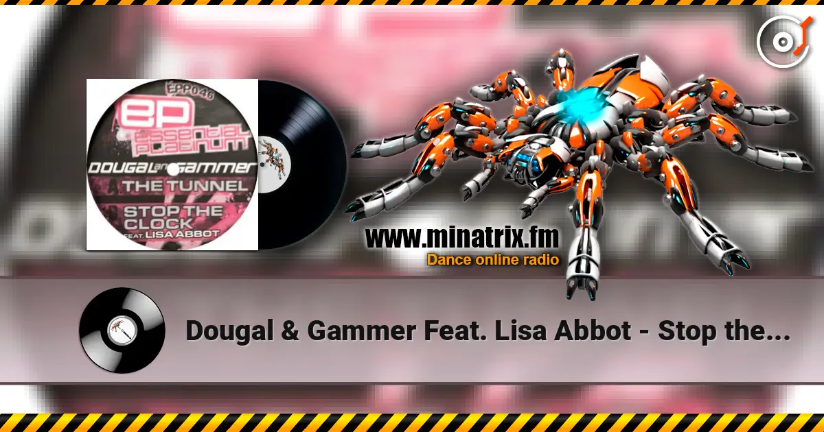 Dougal & Gammer Feat. Lisa Abbot - Stop the clock ������� ���������