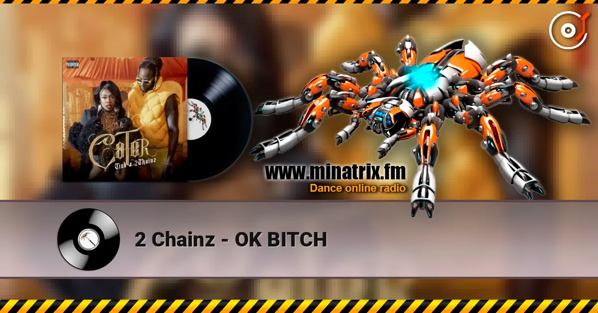 2 Chainz - OK BITCH ������� ���������