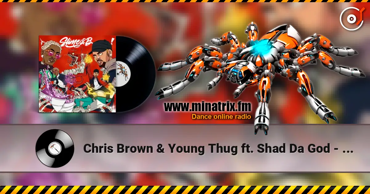 Chris Brown & Young Thug ft. Shad Da God - I Got Time ������� ���������