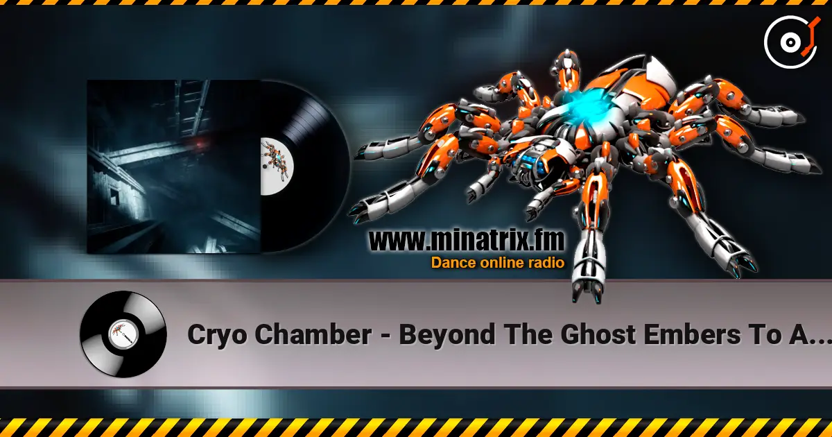 Cryo Chamber - Beyond The Ghost Embers To Ashes ������� ���������
