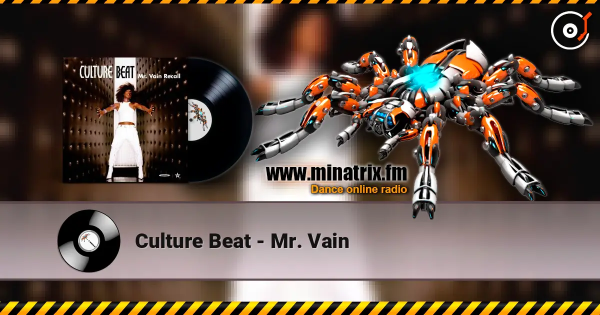 Culture Beat - Mr. Vain слухати онлайн у високій якості | Minatrix.FM