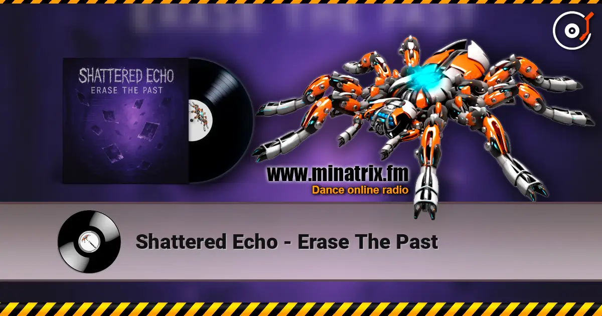 Shattered Echo - Erase The Past ������� ���������