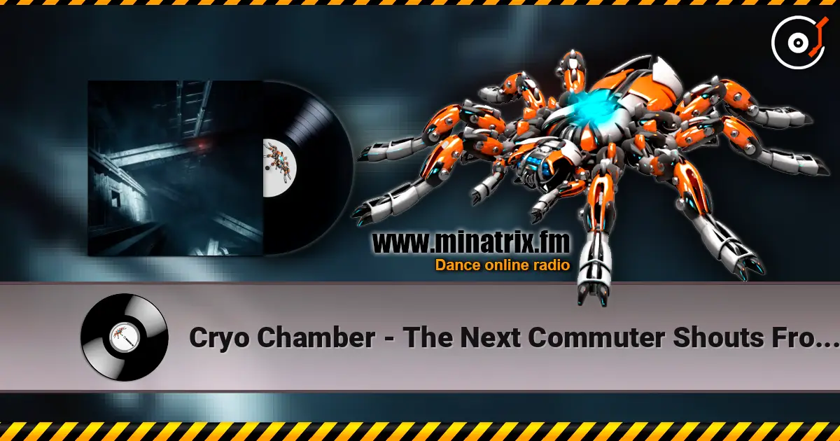 Cryo Chamber - The Next Commuter Shouts From The Open Window слухати онлайн у високій якості | Minatrix.FM