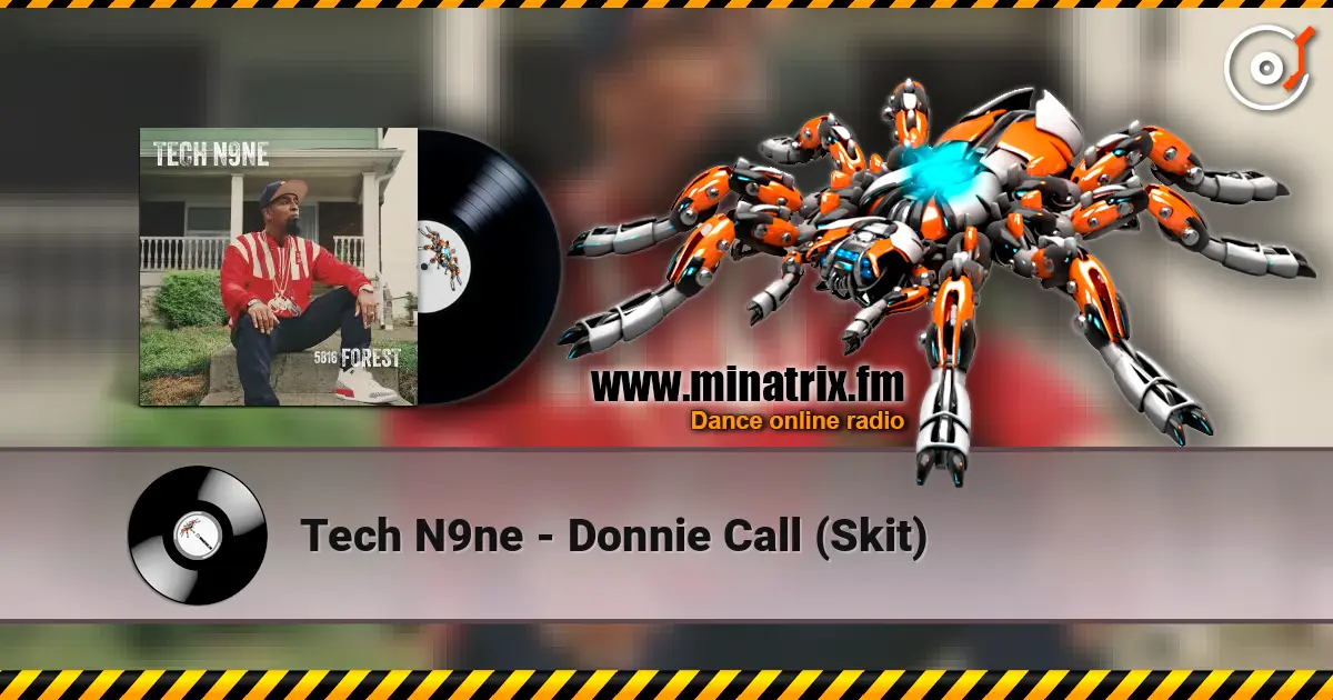 Tech N9ne - Donnie Call (Skit) ������� ���������