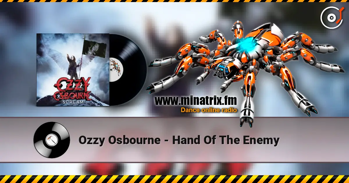 Ozzy Osbourne - Hand Of The Enemy слухати онлайн у високій якості | Minatrix.FM