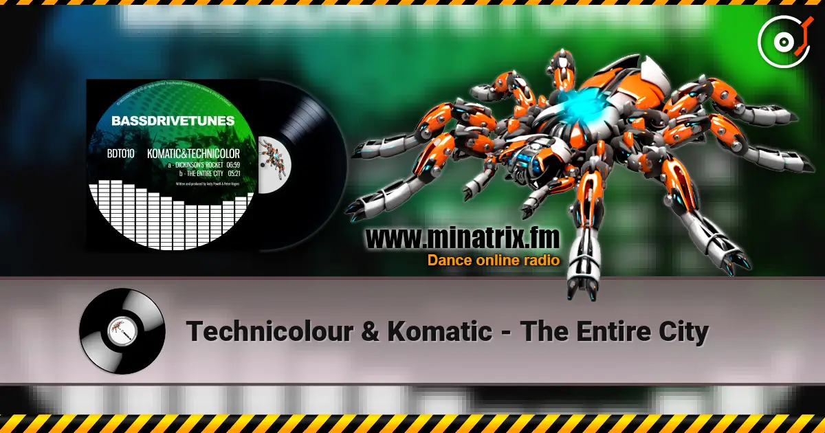 Technicolour & Komatic - The Entire City ������� ���������