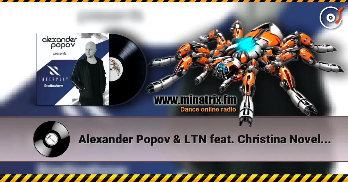 Alexander Popov & LTN feat. Christina Novell - Paradise ������� ���������