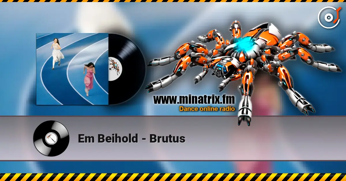 Em Beihold - Brutus слухати онлайн у високій якості | Minatrix.FM