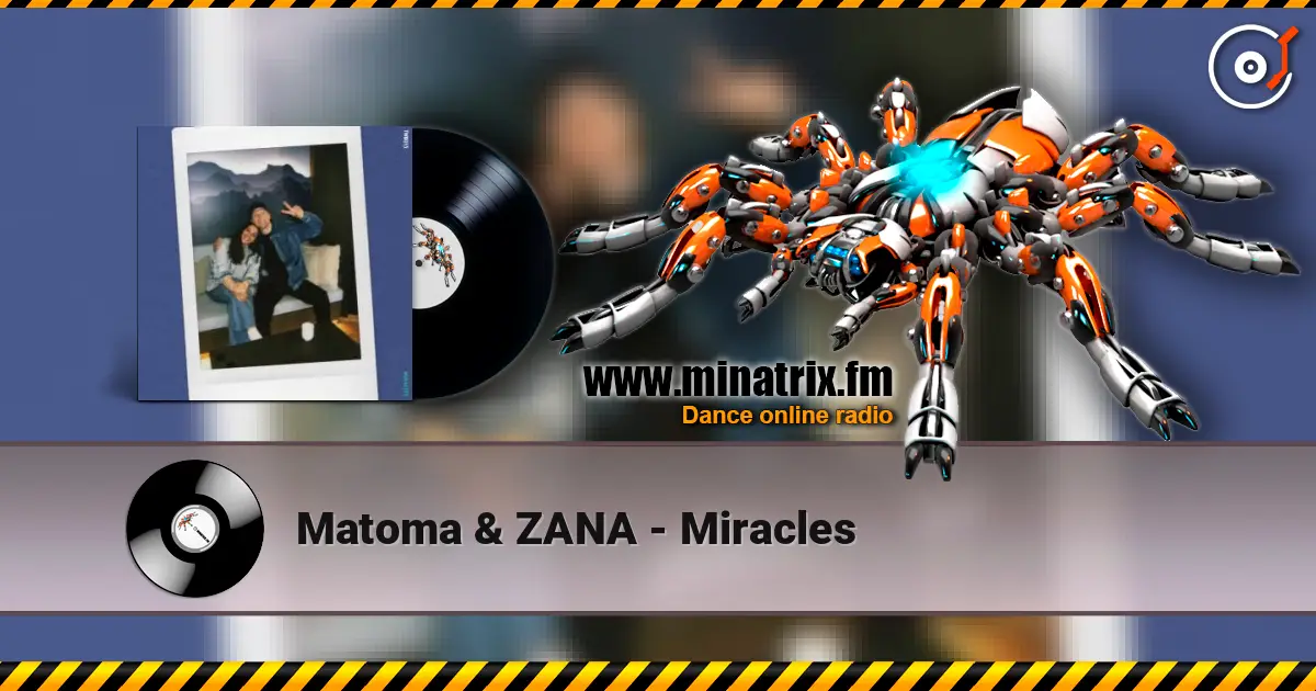 Matoma & ZANA - Miracles слухати онлайн у високій якості | Minatrix.FM
