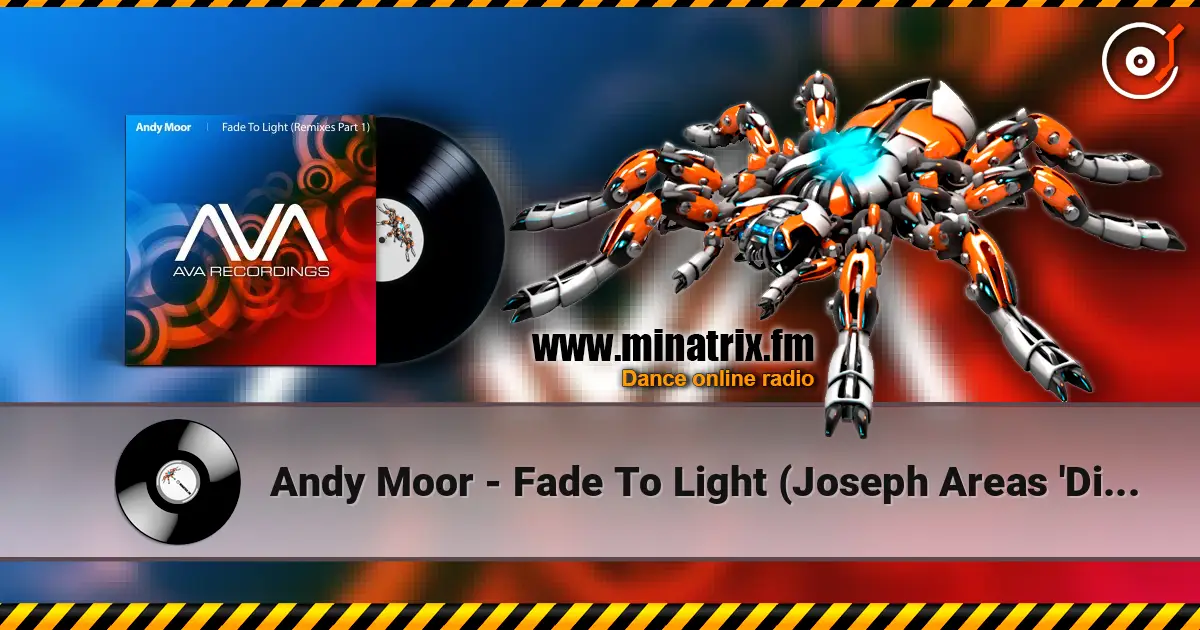 Andy Moor - Fade To Light (Joseph Areas 'Dirty Rock' Remix) ������� ���������