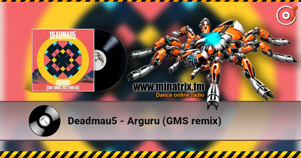 Deadmau5 - Arguru (GMS remix) ������� ���������