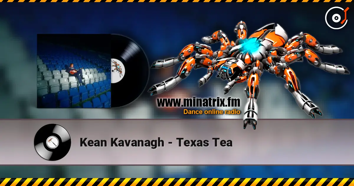 Kean Kavanagh - Texas Tea ������� ���������