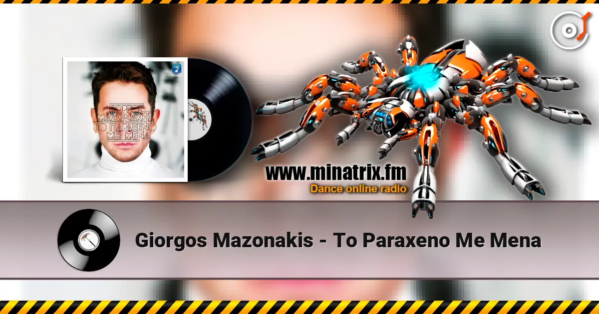 Giorgos Mazonakis - To Paraxeno Me Mena listen online in high quality | Minatrix.FM