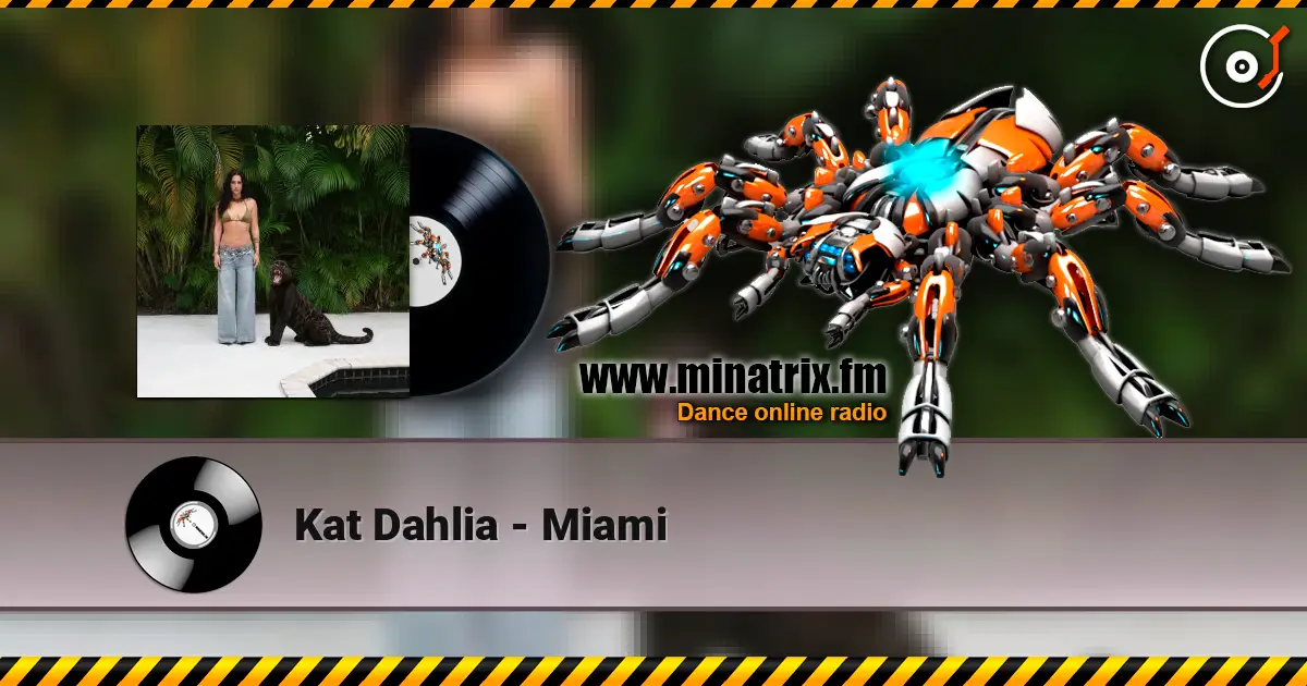 Kat Dahlia - Miami listen online in high quality | Minatrix.FM