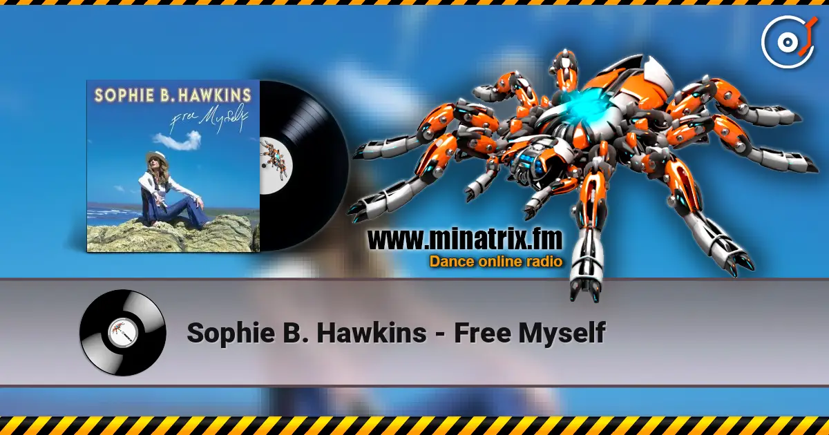 Sophie B. Hawkins - Free Myself listen online in high quality | Minatrix.FM