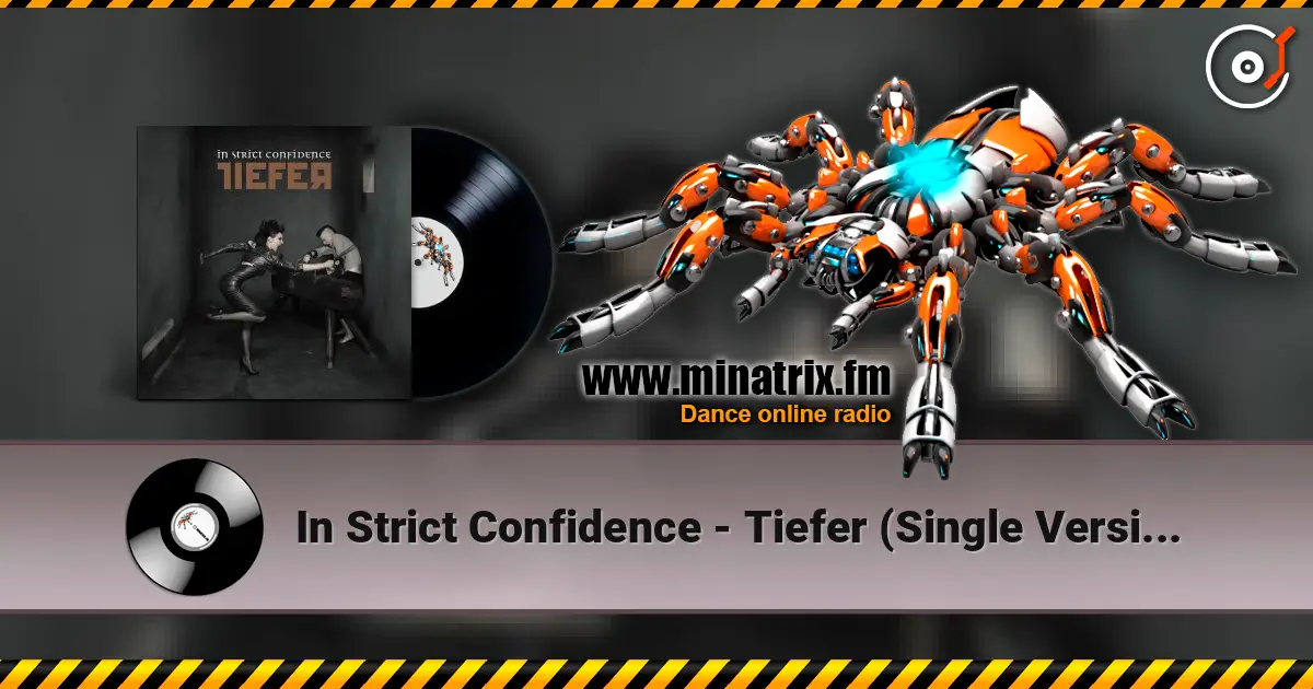 In Strict Confidence - Tiefer (Single Version) ������� ���������