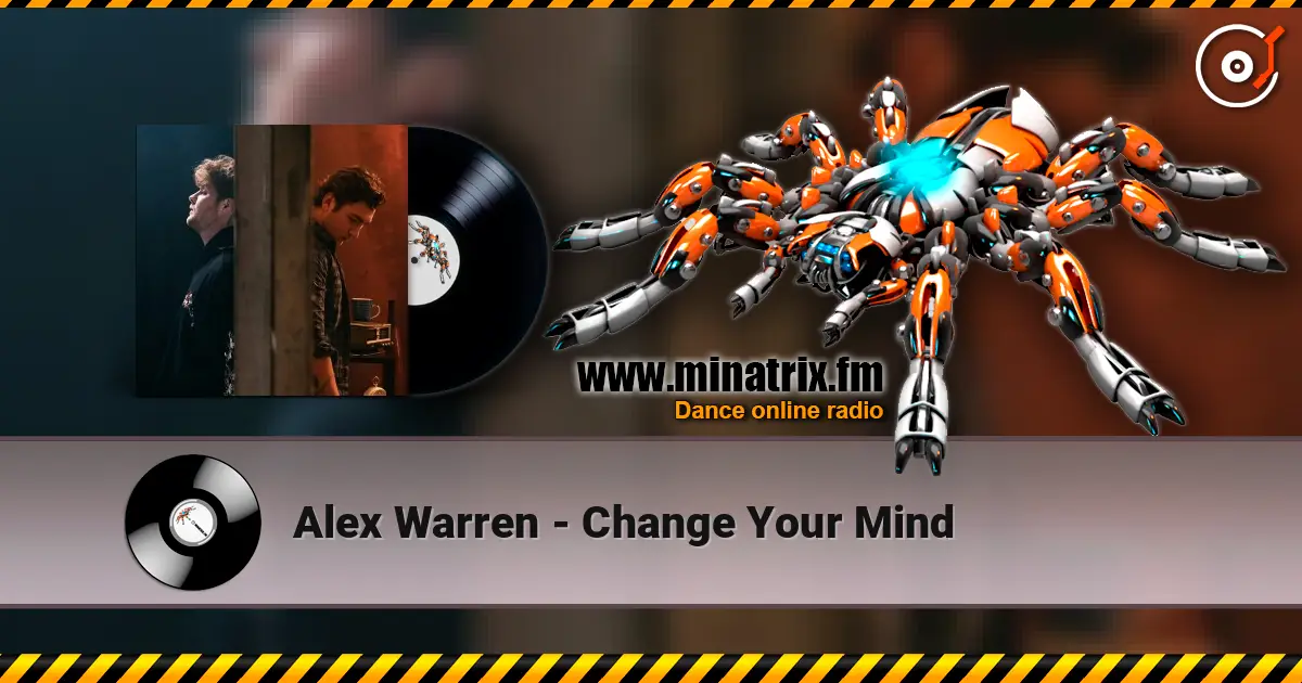 Alex Warren - Change Your Mind слухати онлайн у високій якості | Minatrix.FM
