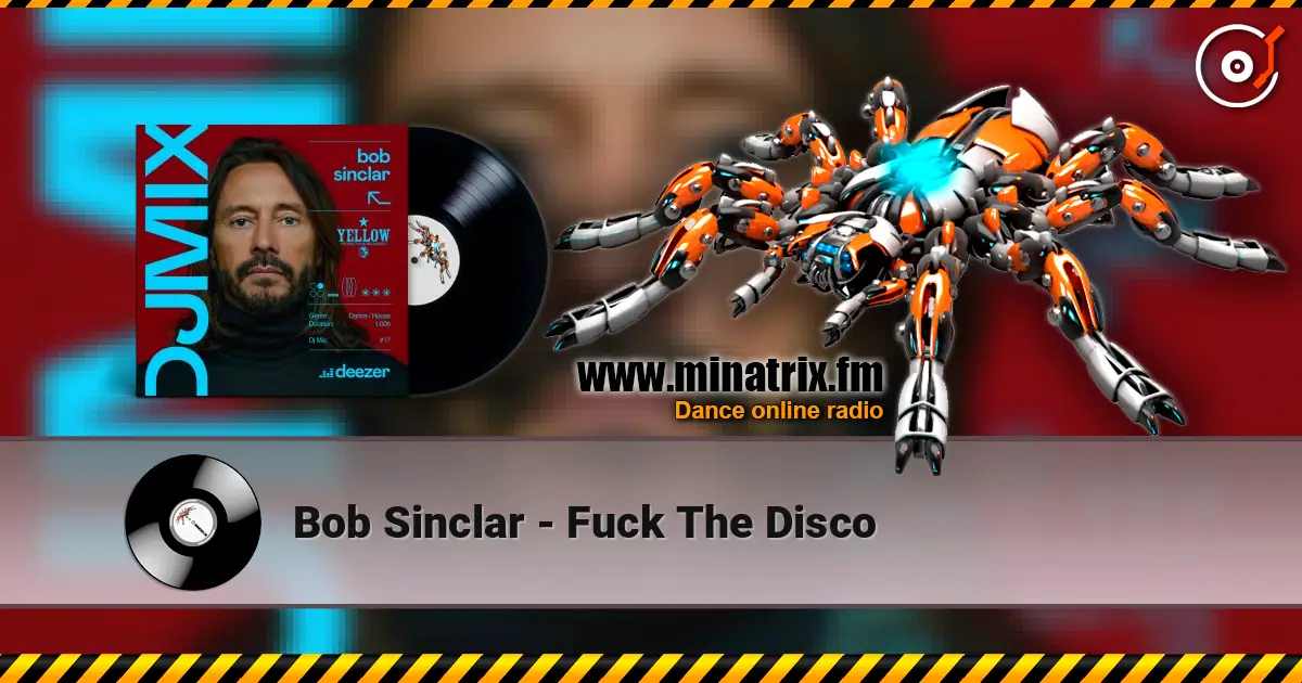 Bob Sinclar - Fuck The Disco ������� ���������