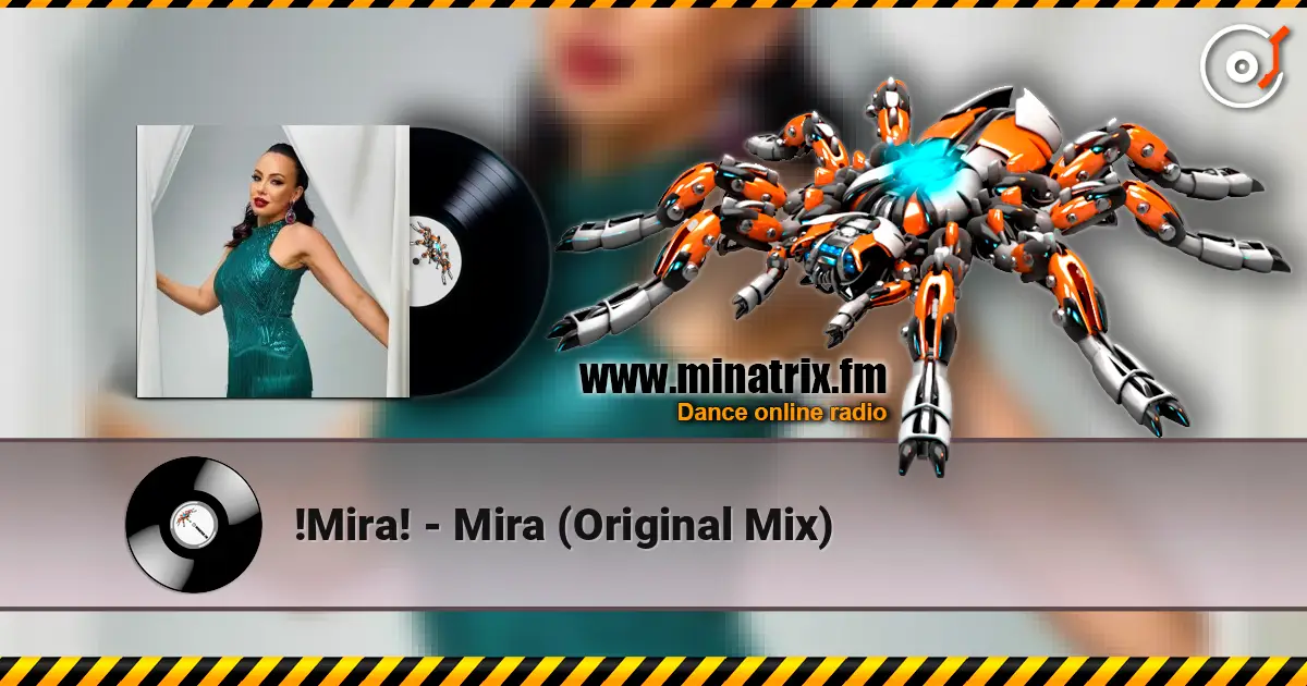 !Mira! - Mira (Original Mix) слухати онлайн у високій якості | Minatrix.FM