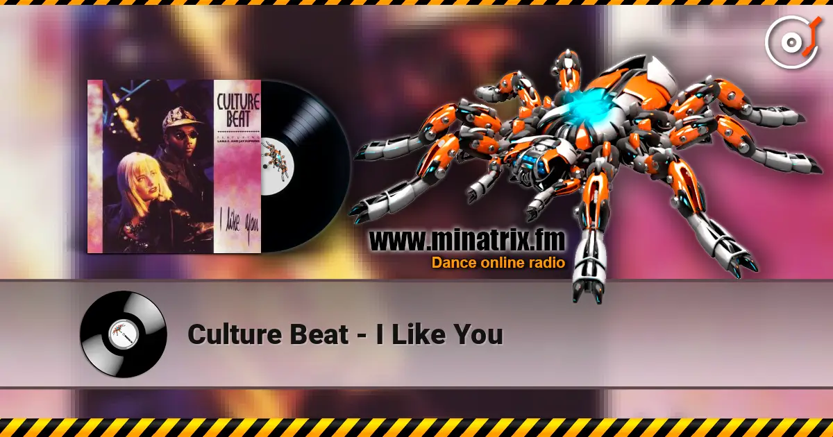 Culture Beat - I Like You слухати онлайн у високій якості | Minatrix.FM