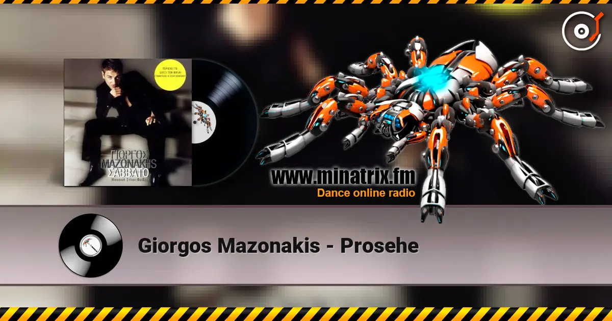 Giorgos Mazonakis - Prosehe listen online in high quality | Minatrix.FM