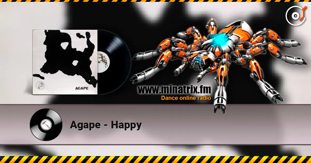 Agape - Happy слухати онлайн у високій якості | Minatrix.FM