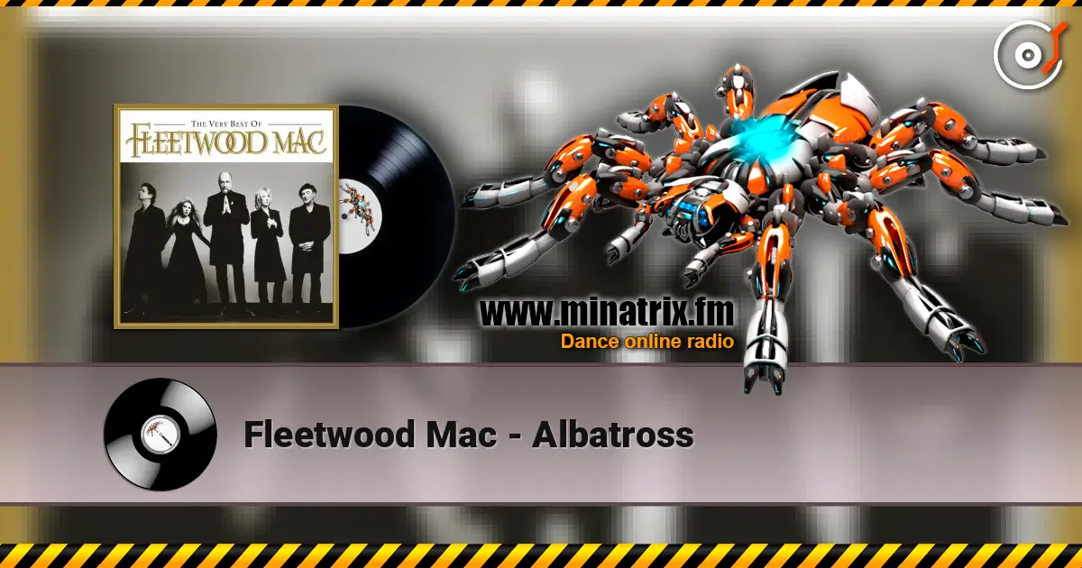 Fleetwood Mac - Albatross слухати онлайн у високій якості | Minatrix.FM