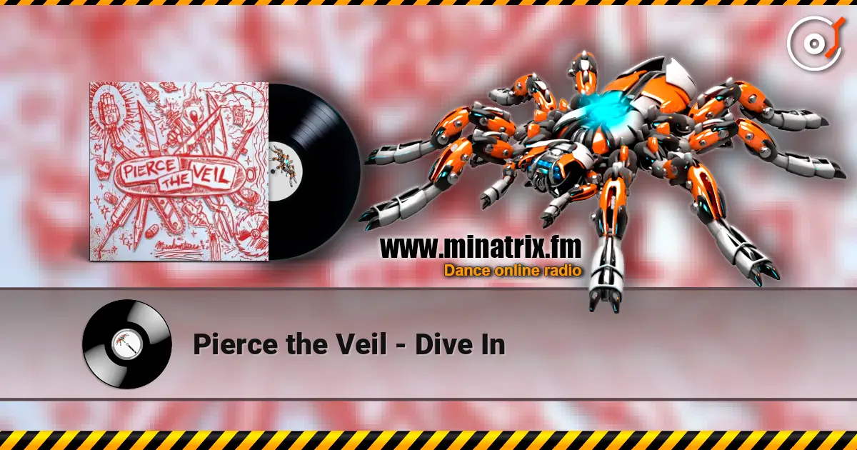 Pierce the Veil - Dive In слухати онлайн у високій якості | Minatrix.FM