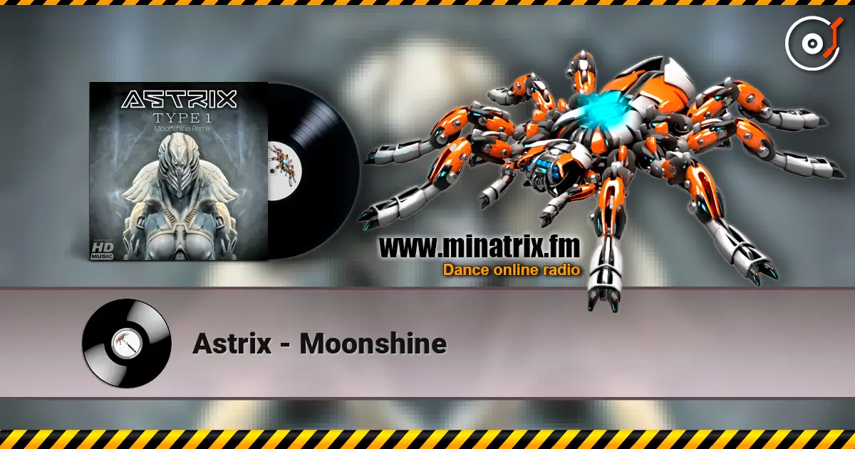 Astrix - Moonshine слухати онлайн у високій якості | Minatrix.FM