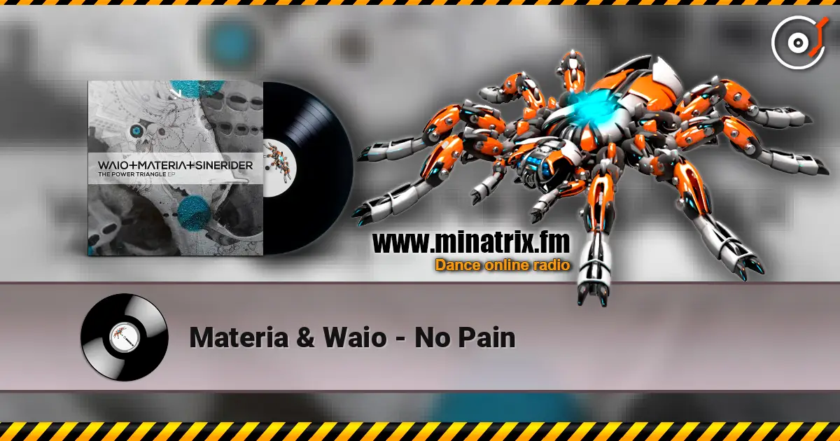 Materia & Waio - No Pain слухати онлайн у високій якості | Minatrix.FM