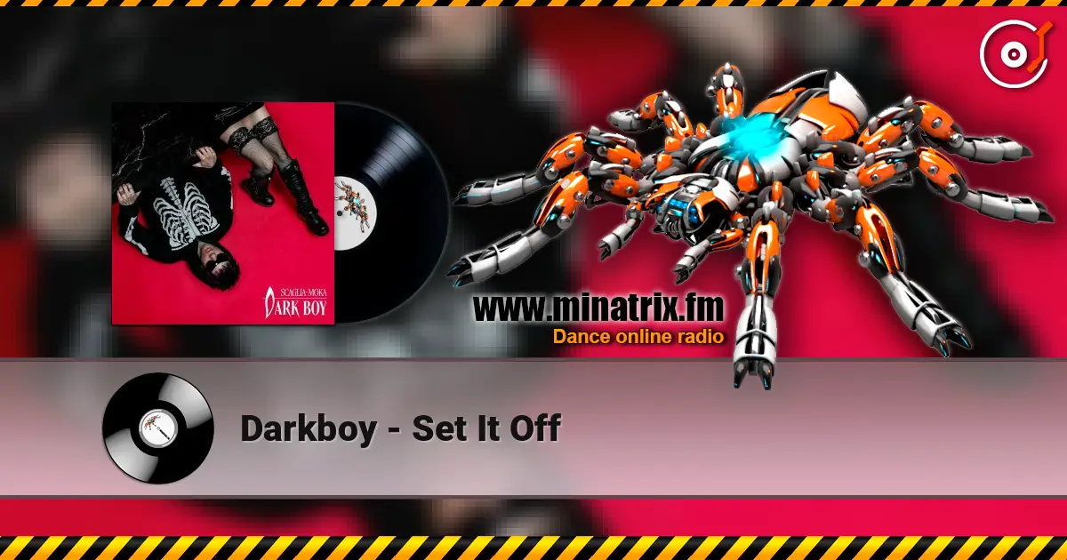Darkboy - Set It Off ������� ���������