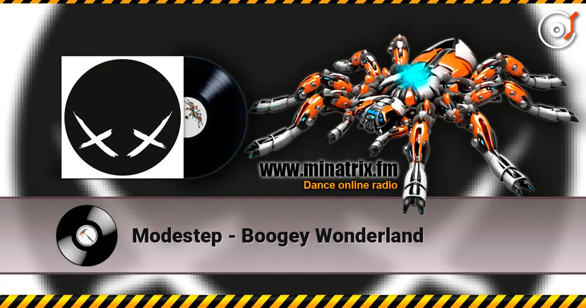 Modestep - Boogey Wonderland listen online in high quality | Minatrix.FM