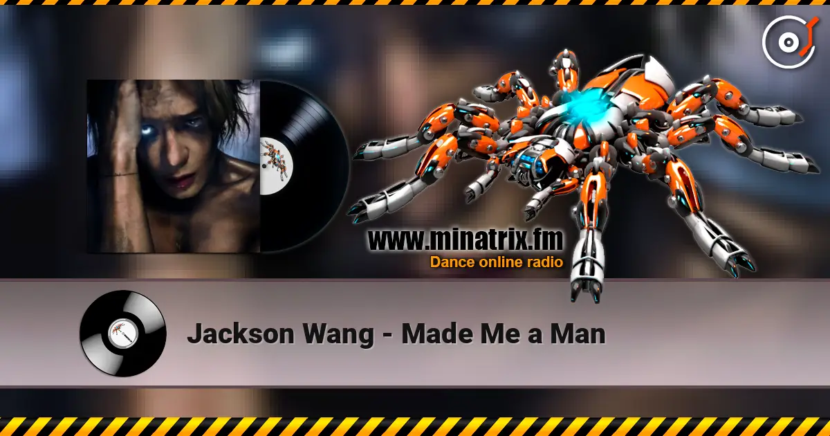 Jackson Wang - Made Me a Man слухати онлайн у високій якості | Minatrix.FM