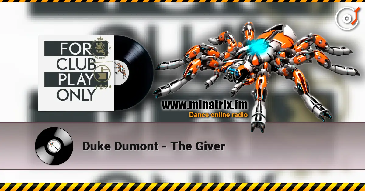 Duke Dumont - The Giver ������� ���������