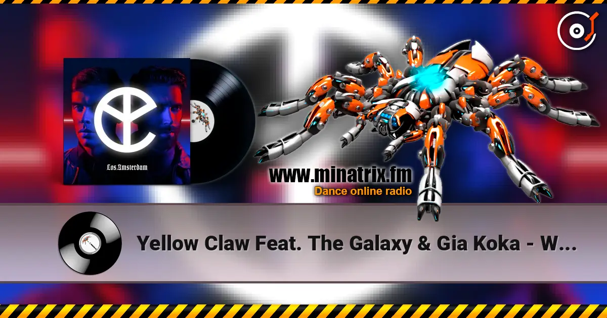 Yellow Claw Feat. The Galaxy & Gia Koka - Without You listen online in high quality | Minatrix.FM