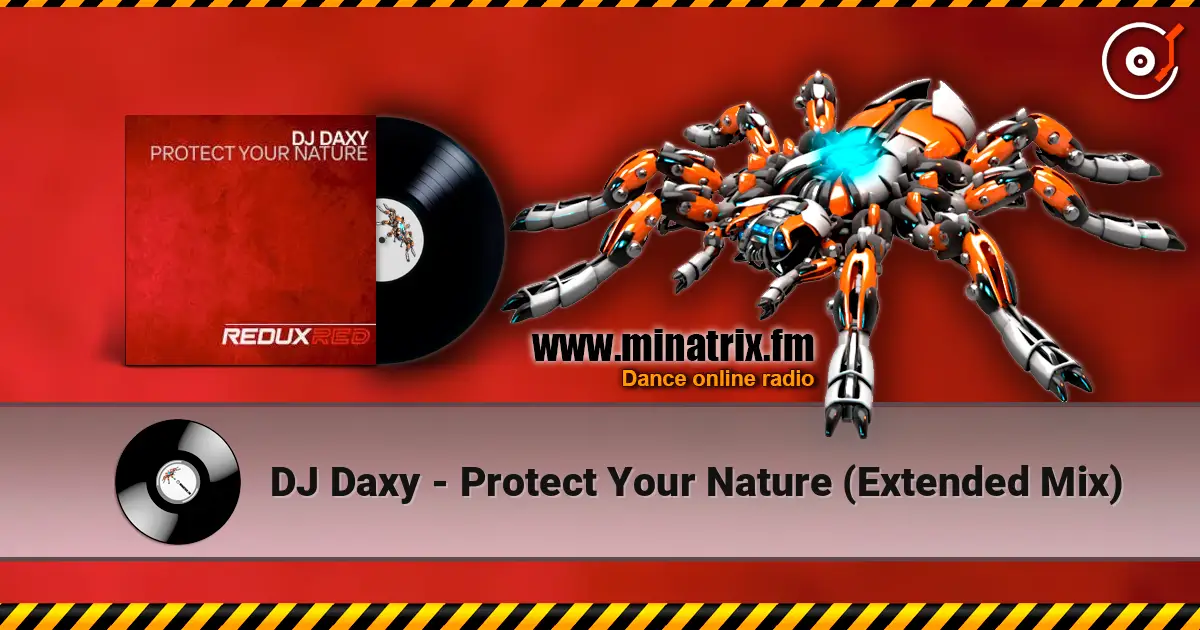 DJ Daxy - Protect Your Nature (Extended Mix) ������� ���������