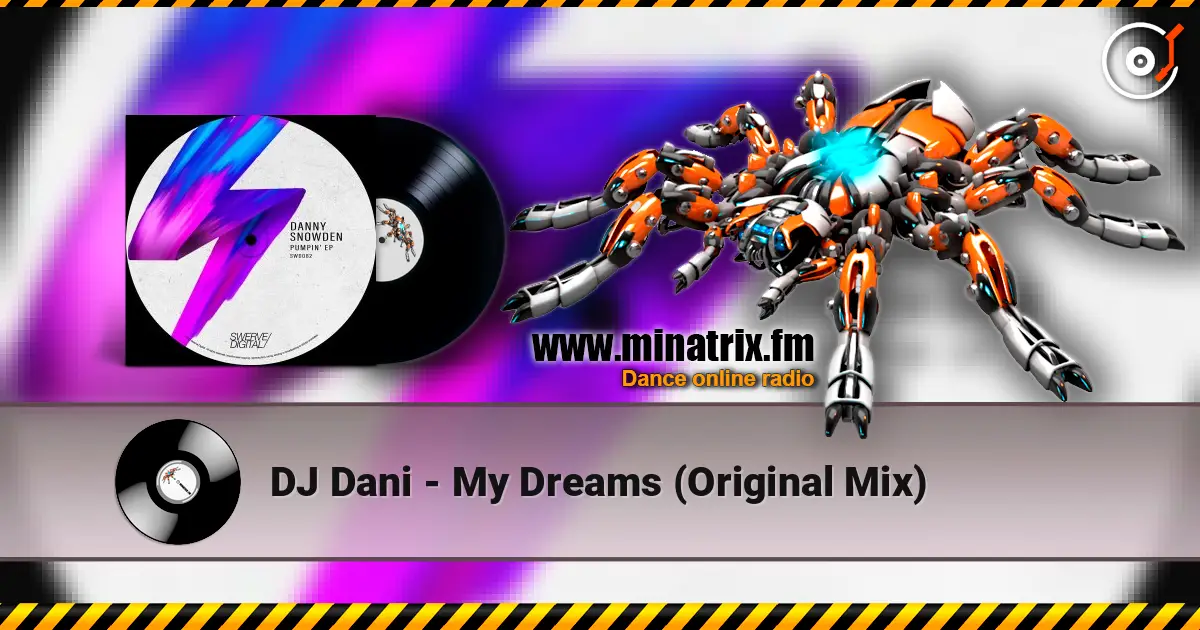 DJ Dani - My Dreams (Original Mix) ������� ���������