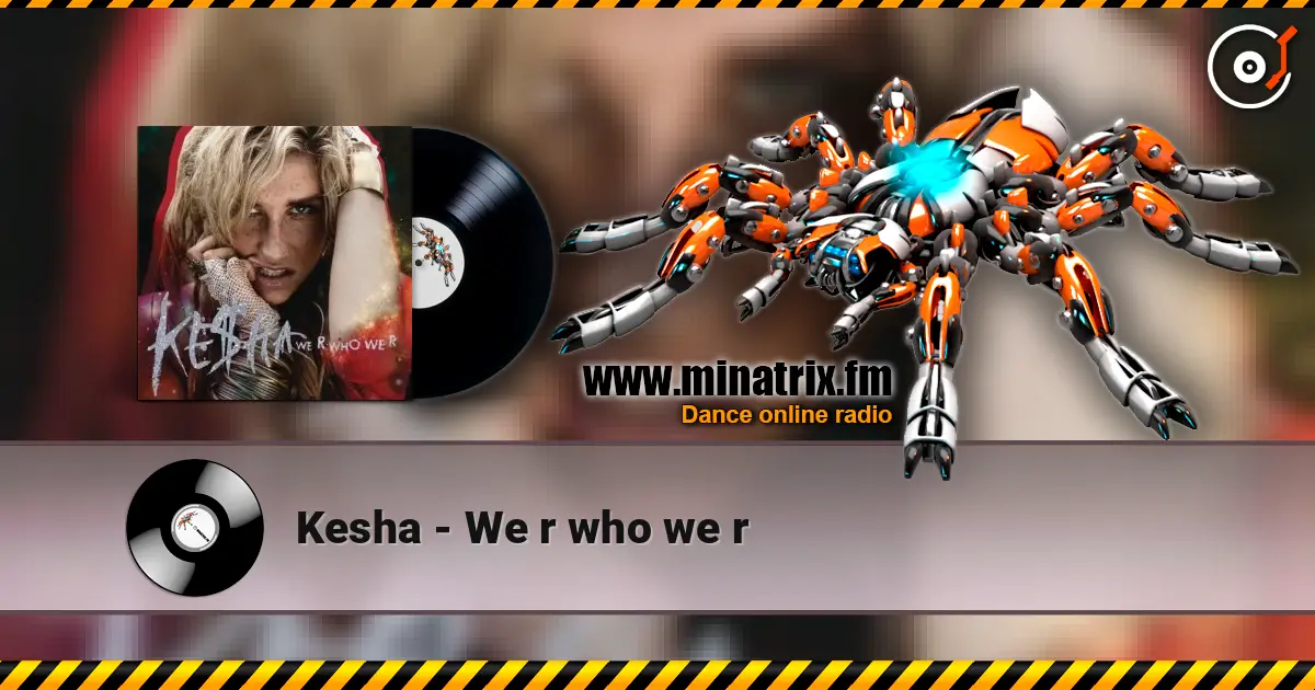 Kesha - We r who we r ������� ���������