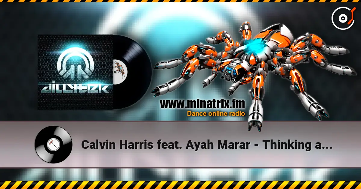 Calvin Harris feat. Ayah Marar - Thinking about you ������� ���������