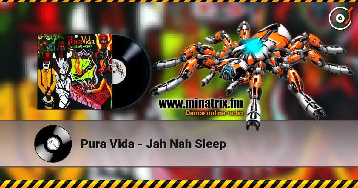 Pura Vida - Jah Nah Sleep ������� ���������