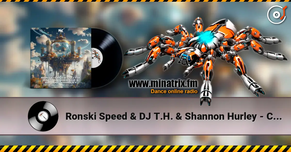 Ronski Speed & DJ T.H. & Shannon Hurley - Can't Give It Up ������� ���������