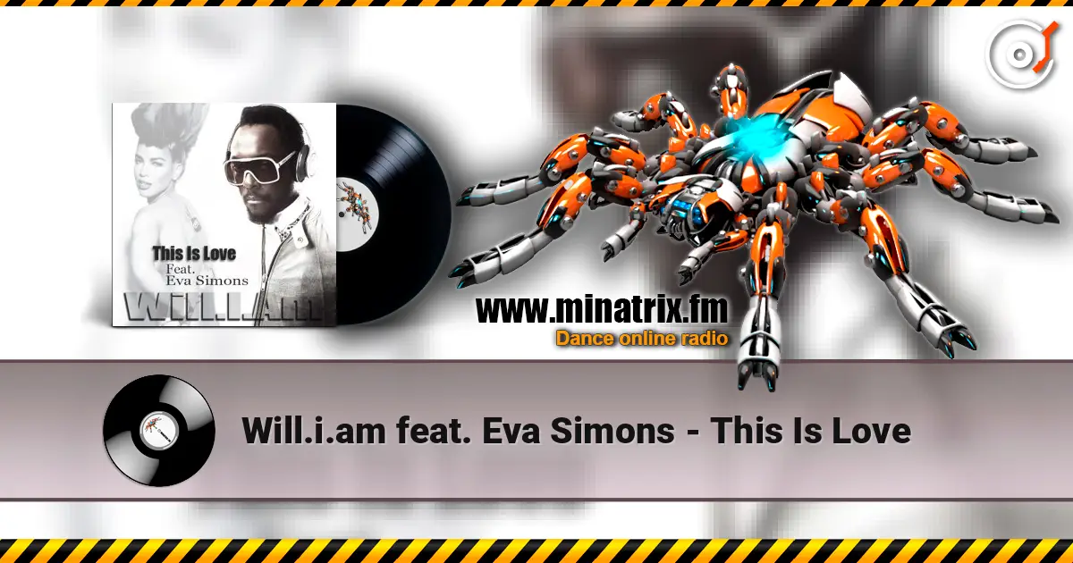 Will.i.am feat. Eva Simons - This Is Love слухати онлайн у високій якості | Minatrix.FM