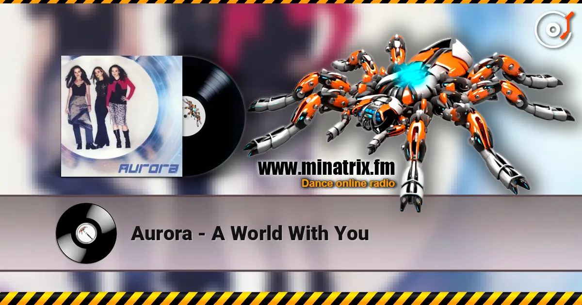 Aurora - A World With You listen online in high quality | Minatrix.FM