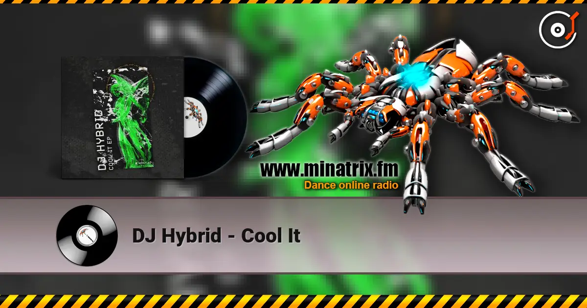 DJ Hybrid - Cool It ������� ���������