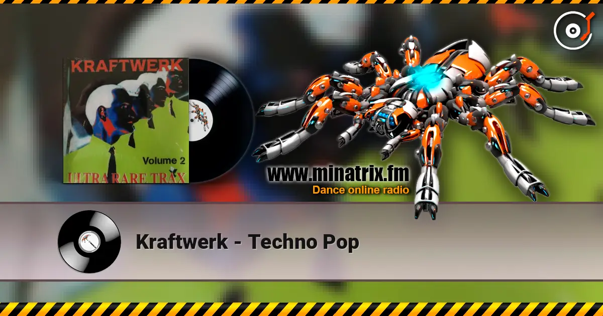 Kraftwerk - Techno Pop слухати онлайн у високій якості | Minatrix.FM