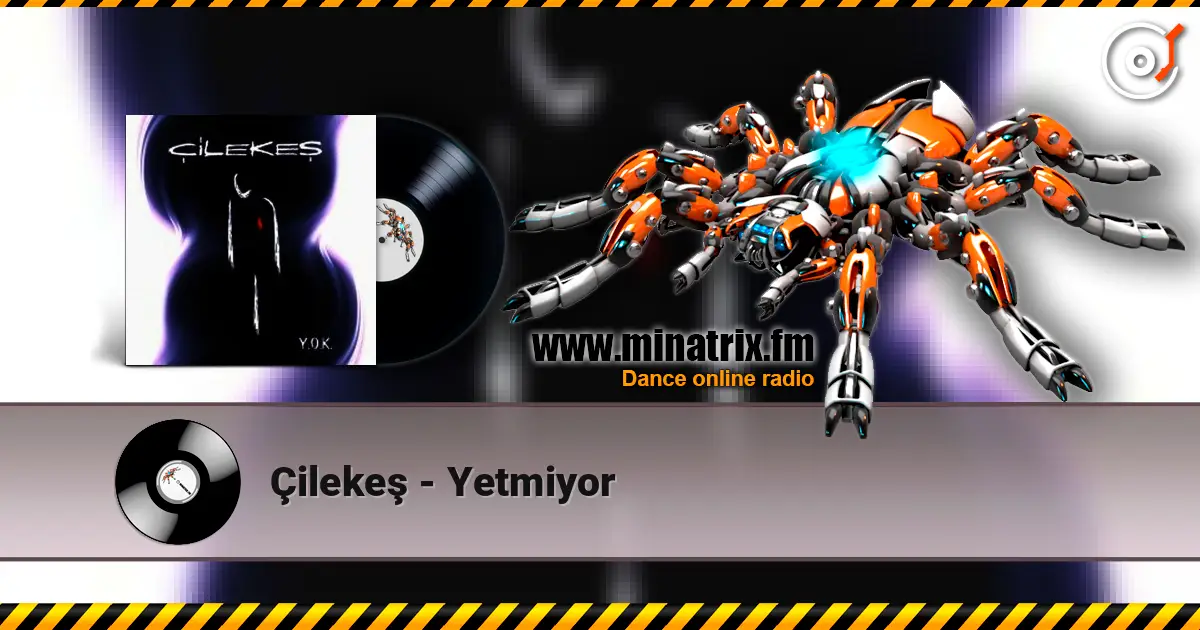 Çilekeş - Yetmiyor слухати онлайн у високій якості | Minatrix.FM