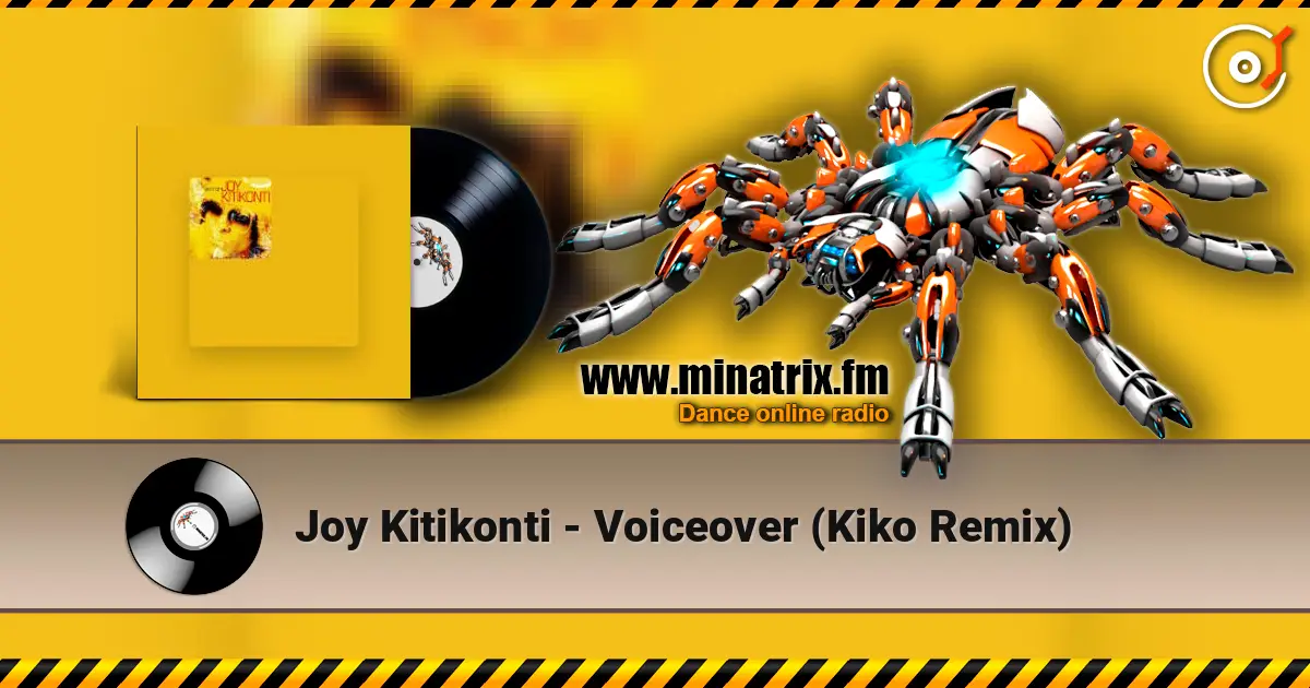 Joy Kitikonti - Voiceover (Kiko Remix) ������� ���������