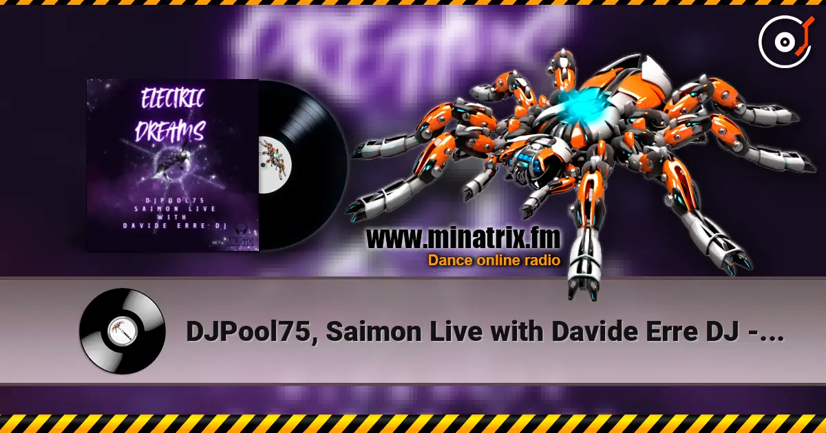 DJPool75, Saimon Live with Davide Erre DJ - Electric Dreams (Radio Edit) ������� ���������
